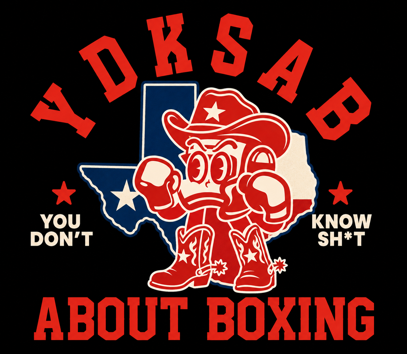 YDKSAB "Don't Mess With Texas" Graphic Tee